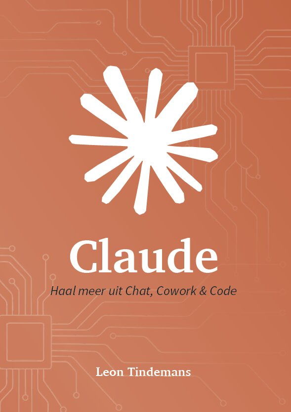 Cover van Claude: Haal meer uit Chat, Cowork & Code van Leon Tindemans